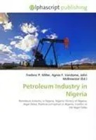 Frederic P. Miller (U. A.) | Petroleum Industry In Nigeria | Taschenbuch (2026)