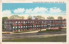 J57/ Poplar Bluff Missouri Postcard c1940s International Shoe Co Factory 268