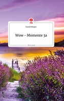 Harald Klingler | Wow - Momente 3A. Life Is A Story - Story.One | Buch | Deutsch