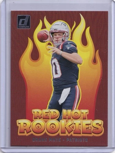 2024 Donruss Drake Maye Red Hot Rookies RC Insert New England Patriots #RHR-DME