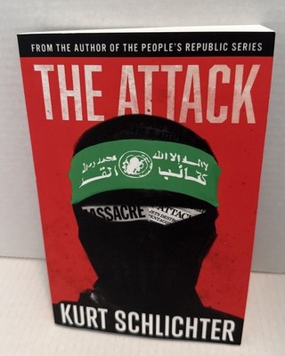 SHIPSN24HRS- The Attack by Kurt Schlichter