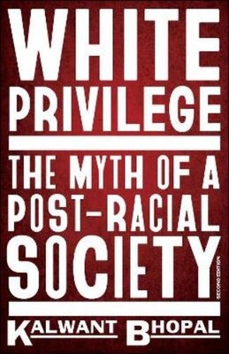 Kalwant Bhopal White Privilege (Taschenbuch) (US IMPORT)