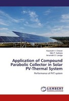 Application Of Compound Parabolic Collector In Solar Pv-Thermal System Kaustubh