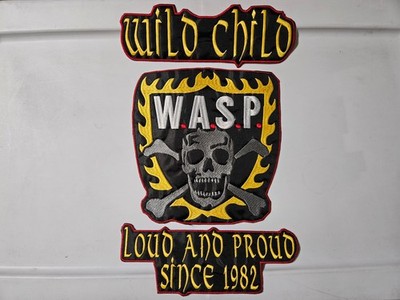 WASP, WILD CHILD, LOUD AND PROUD  SET SEW ON EMBROIDERED LARGE BACK  PATCH