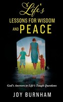 Joy Burnham | Life's Lessons For Wisdom And Peace | Taschenbuch | Englisch
