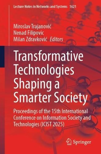 Transformative Technologies Shaping a Smarter Society - 9783032048899