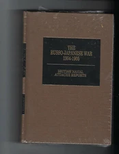THE RUSSO-JAPANESE WAR NAVAL ATTACHE REPORTS