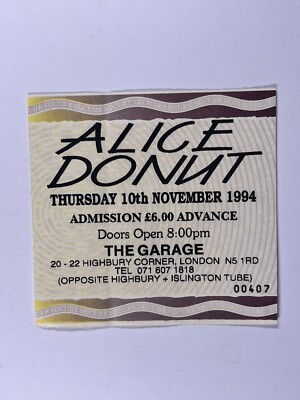 Alice Donut Konzertticket Original The Garage London 10. November 1994 Nr. 1