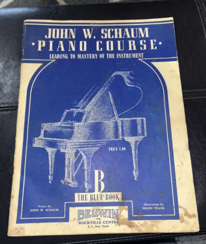 John W Shaum Piano Course - The Blue Book B - Sheet Music Book 1945 see pictures