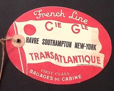 French Line First Class Havre New York Southampton Luggage Tag 4.5"W