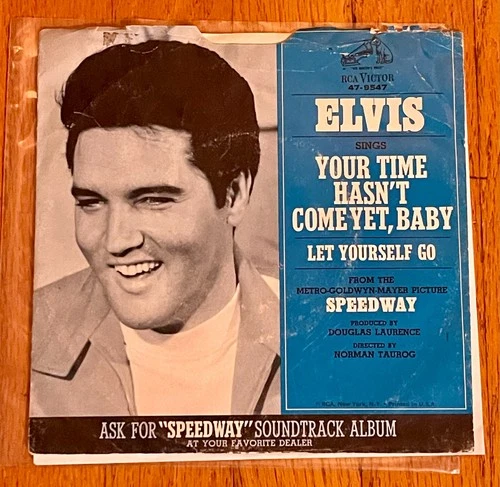 ELVIS PRESLEY - Let Yourself Go/Your Time Hasn't Come Yet, Baby (47-9547) Promo