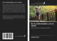 Abigail Ruby | En La Enfermedad Y En La Salud | Taschenbuch | Spanisch (2021)