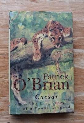 Caesar The Life Story of a Panda leopard by Patrick O'Brian hardback 2000
