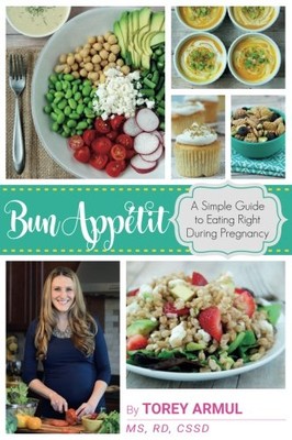 BUN APPETIT: A SIMPLE GUIDE TO EATING RIGHT DURING By Torey Armul **BRAND NEW**