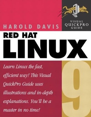 Red Hat Linux 9: Visual Quickpro Guide (Visual QuickPro Guides) - Davis, Harold