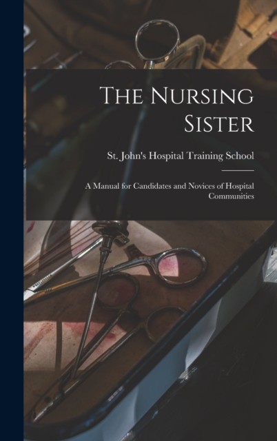 The Nursing Sister HARDBACK 9781013396120