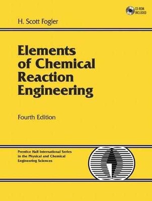 Elements Of Chemical Reaction - Hardcover, by Fogler H. Scott - Very Good c