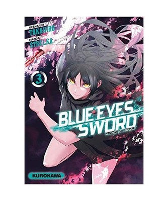 Blue Eyes Sword - tome 3 [3], Strelka