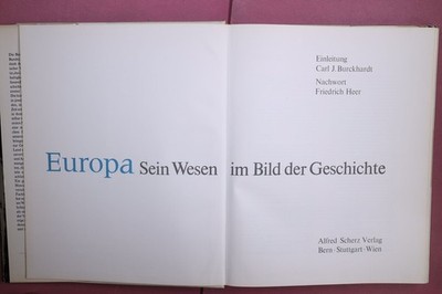 424356 Friedrich Heer EUROPA Alfred Scherz Verlag Sein Wesen im Bild der