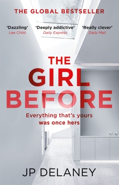 The Girl Before by J. P. Delaney (Paperback Book)