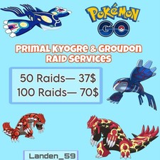 Pokemon Go Raid S3rvice| Primal Kyogre & Groudon Pokemon
