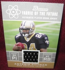 2007 BOWMAN FABRIC OF THE FUTURE JERSEY RELIC #FF-API ANTONIO PITTMAN