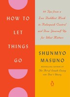 How To Let Things Go Shunmyo Masuno Buch Einband - Fest (Hardcover) Englisch