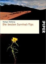 Die besten Survival-Tipps von Rüdiger Nehberg | Buch | Zustand sehr gut