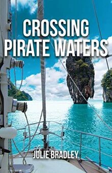 Crossing Pirate Waters (Escape) von Bradley, Julie | Buch | Zustand gut