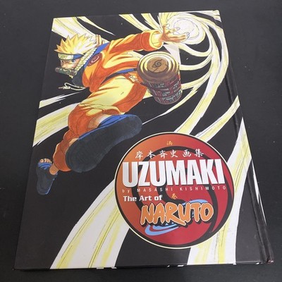 The Art of Naruto: Uzumaki by Kishimoto, Masashi (hardcover) Very Good