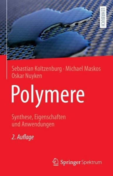 Polymere: Synthese, Eigenschaften Und Anwendungen Sebastian Koltzenburg-image