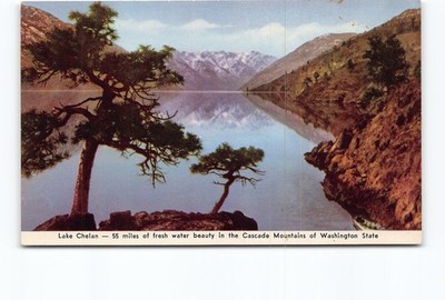 Lake Chelan Fresh Water Beauty Cascade Mountains WA Chrome Postcard Vtg Unposted