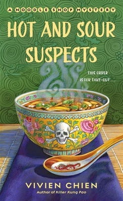 #ad Hot and Sour Suspects: A Noodle Shop Mystery $9.67