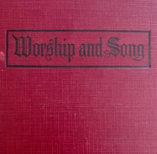 Worship and Song 1921 Song Book Hymn Sheet Music Rev Edition Antique HC BKBX2