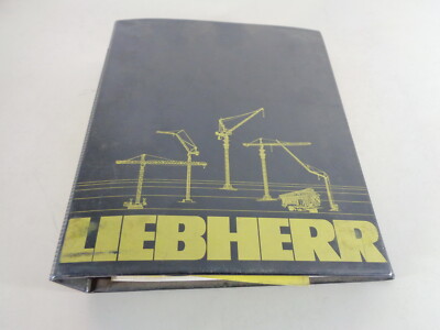 Operating Instructions + Parts Catalog Liebherr Tower Crane 45 EC Stand 10/1987