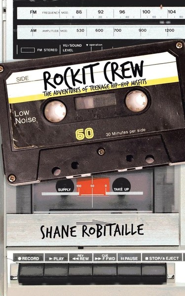 Shane Robitaille | Rockit Crew | Taschenbuch | Englisch (2020) | iUniverse-image