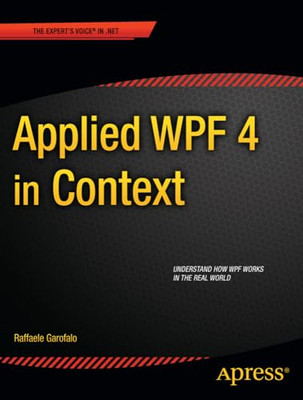 Applied Wpf 4 in Context -  NEW Raffaele Garofa 2011