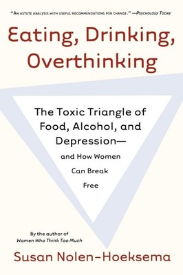 Eating, Drinking, Overthinking: The Toxic Triangle of Food, Alcohol, and Dep...