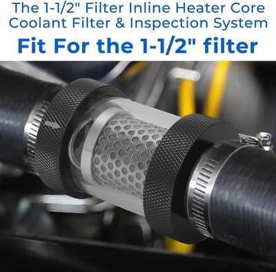 1-1/2'' Inline Cooling System Filter Heater Core Protection Coolant Filter