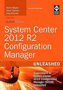 System Center 2012 R2 Configuration Manager Unleash... | Buch | Zustand sehr gut
