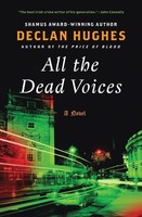Declan Hughes | All The Dead Voices | Taschenbuch | Englisch (2010)