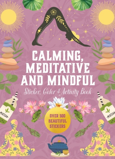 Calming, Meditative and Mindful Sticker, Color & Activity Book - Image 9