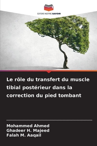 Le RôLe Du Transfert Du Muscle Tibial PostéRieur Dans La Correction Du Pied...-image