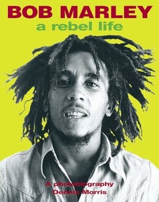 Bob Marley: Rebel Life Buch Plexus Publishing Ltd