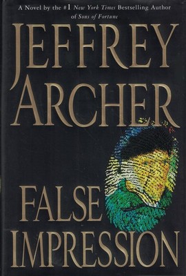 False Impression - hardcover Archer, Jeffrey