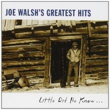Greatest Hits - Little Did He Know... von Walsh,Joe | CD | Zustand sehr gut - Bild 1 von 2