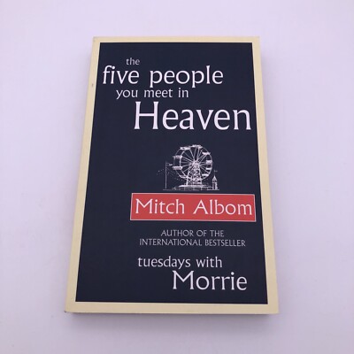 The Five People You Meet In Heaven by Mitch Albom