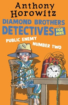 The Diamond Brothers in Public Enemy Number Two by Anthony Horowitz