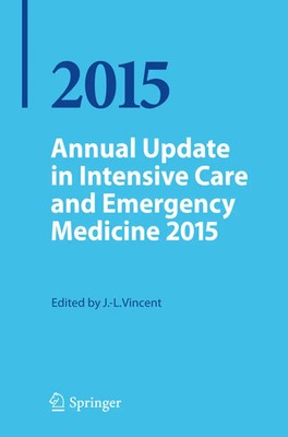 Annual Update in Intensive Care and Emergency Medicine 2015 Jean-Louis Vincent
