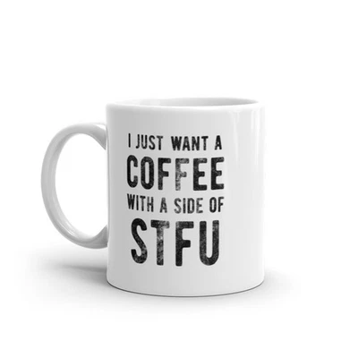CRAZY DOG TSHIRTS Coffee With A Side Of STFU Mug Funny Sarcastic Introverted Caffeine Lovers -11oz
